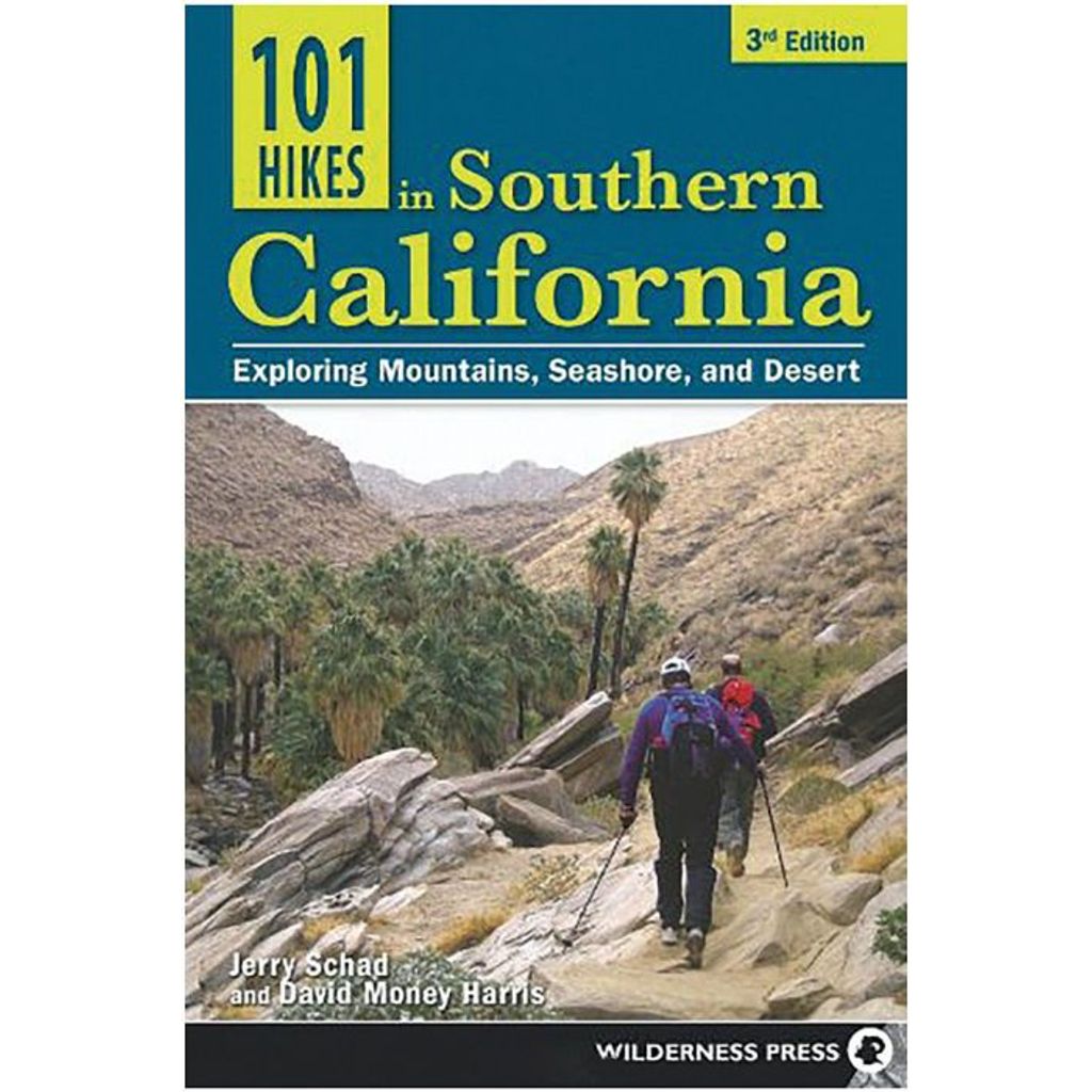 101 Hikes in Southern California - Wanderer's Outpost
