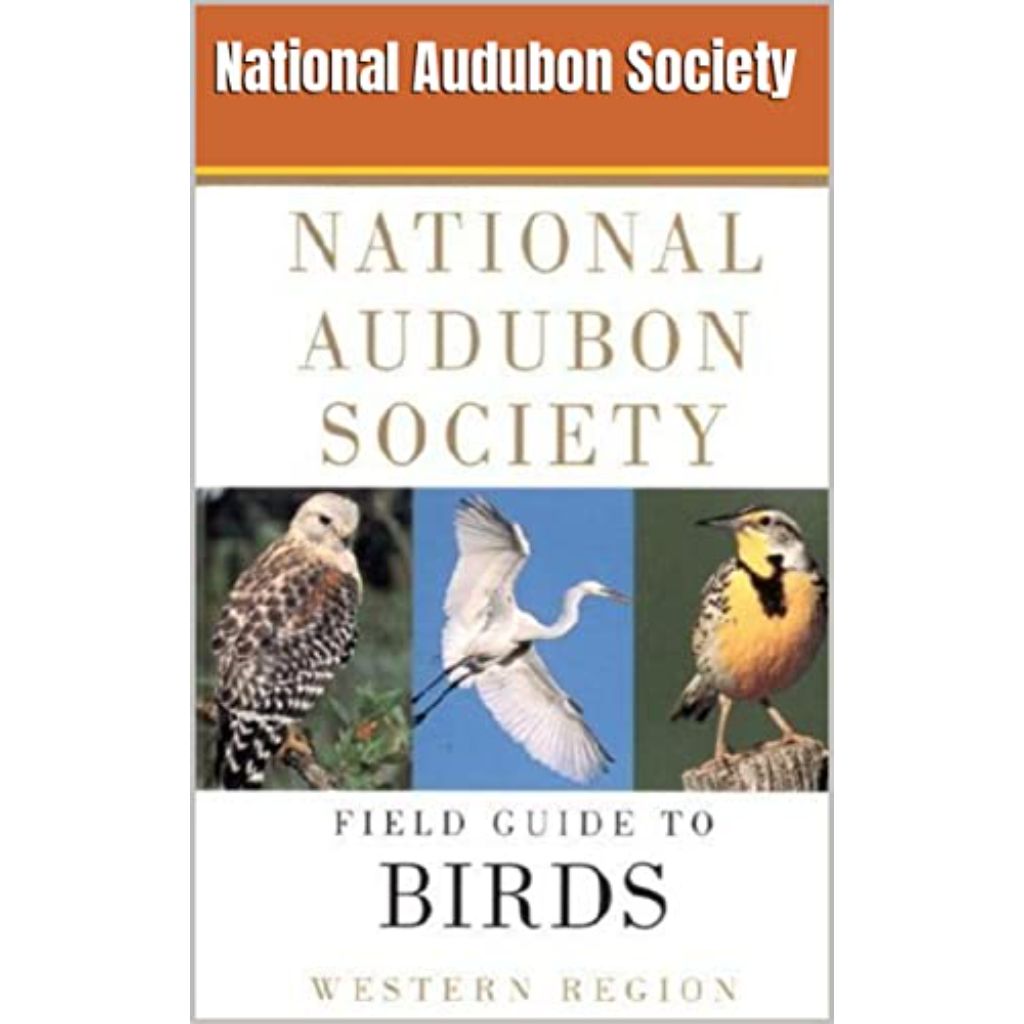 Audubon Field Guide to N American Birds: Western Edition - Wanderer's Outpost