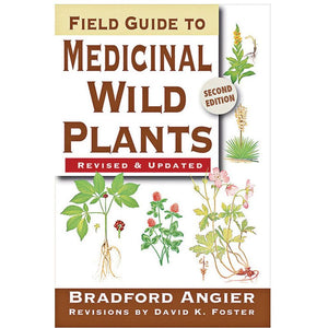 Field Guide To Medicinal Wild Plants - Wanderer's Outpost