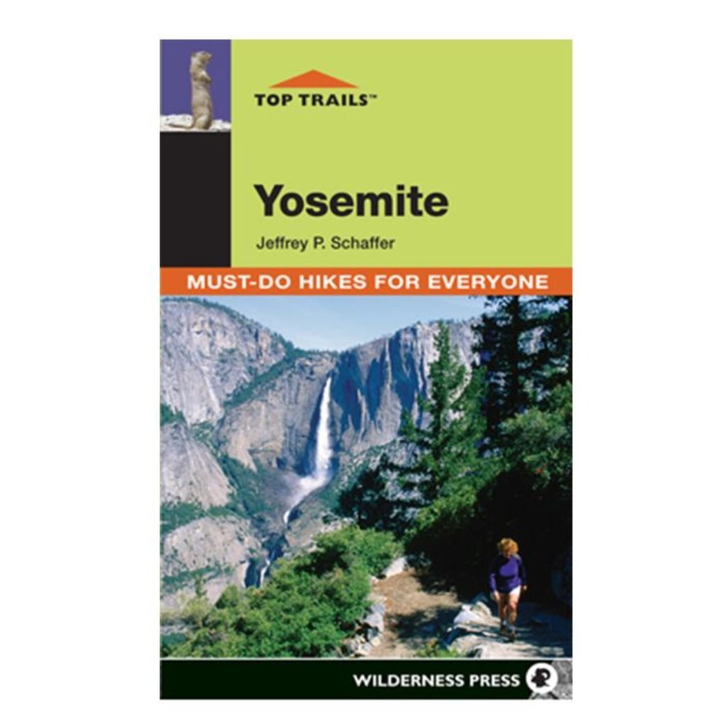 Top Trails: Yosemite - Wanderer's Outpost