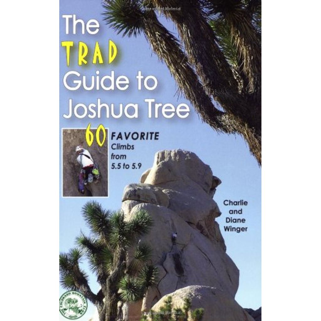 Trad Guide to Joshua Tree - Wanderer's Outpost